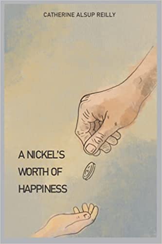 Cathie's autobiography "A Nickel's Worth of Happiness"  Publish date 2021